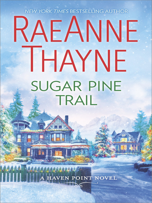 Title details for Sugar Pine Trail by RaeAnne Thayne - Available